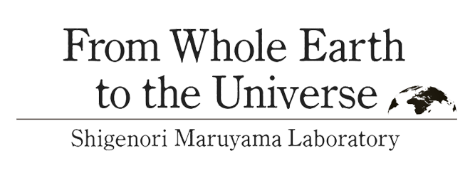 From Whole Earth to the Universe – Shigenori Maruyama Laboratory